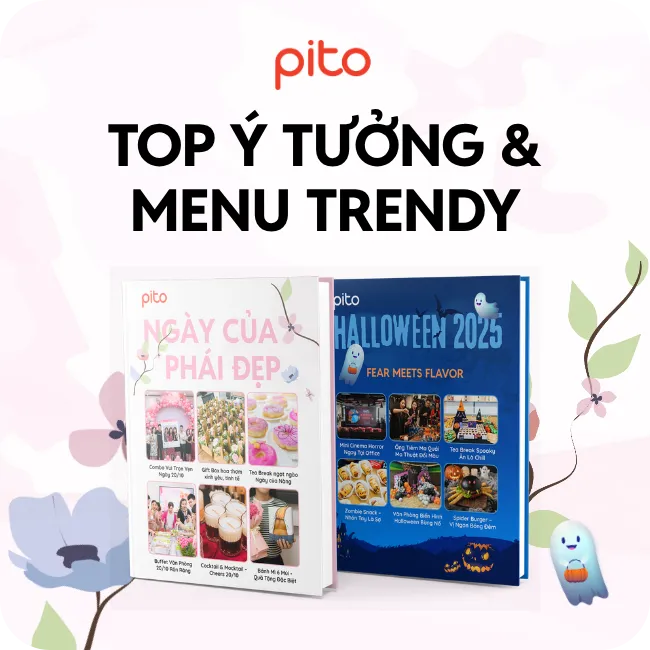 Top Ý tưởng và Menu Trendy cho 20-10 Ngày Phụ nữ Việt Nam và Halloween PITO