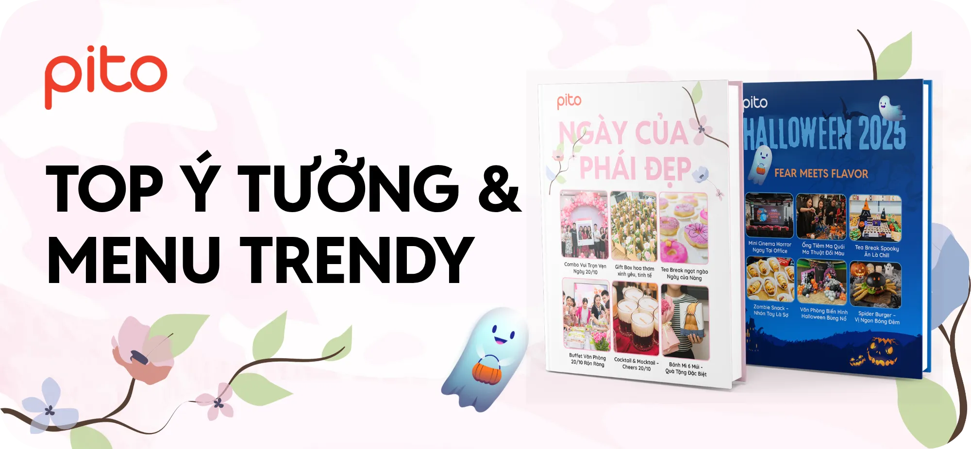 Top Ý tưởng và Menu Trendy cho 20-10 Ngày Phụ nữ Việt Nam và Halloween PITO