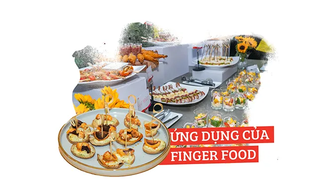 Kiến thức Catering tiệc Finger Food