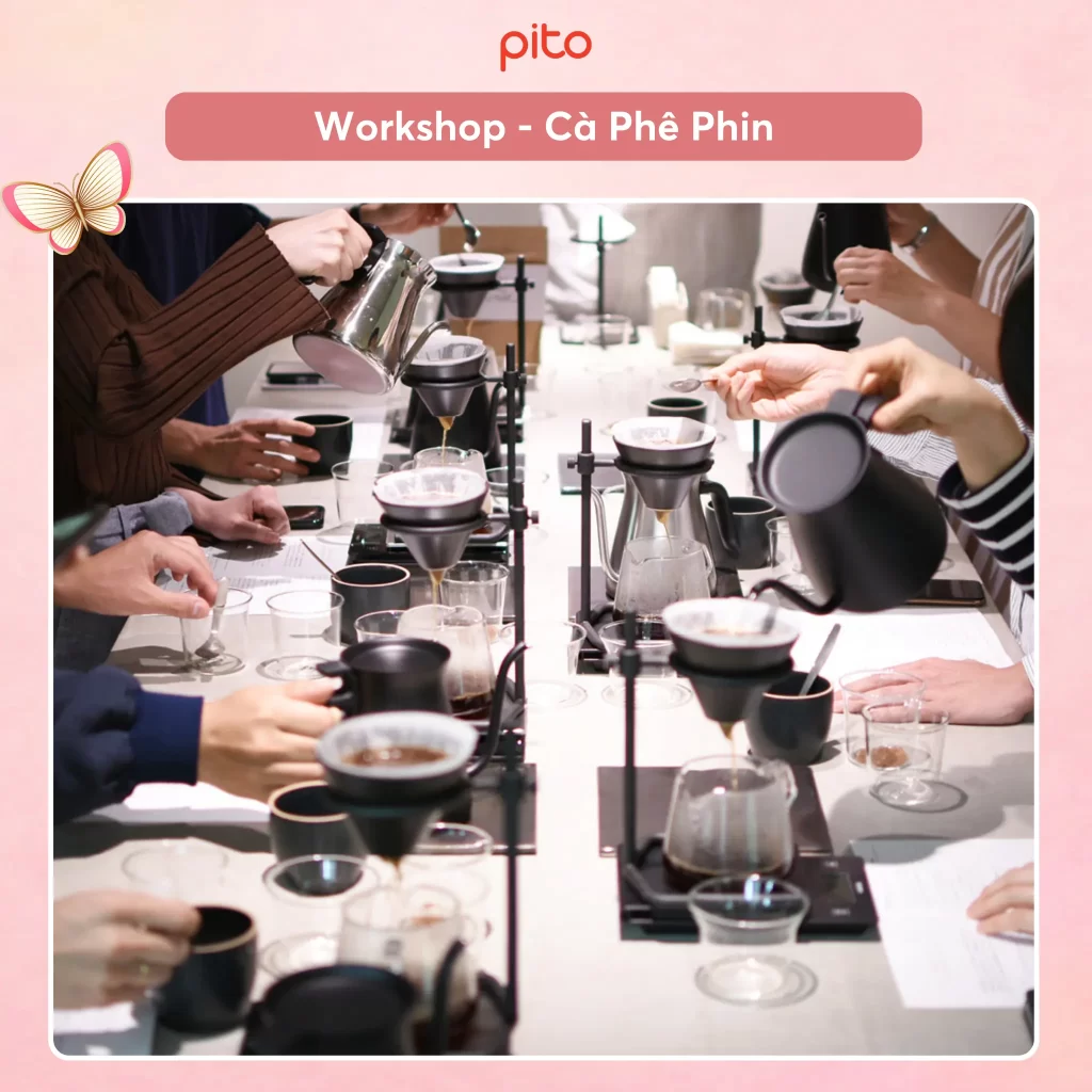 Workshop Cà Phê Phin - 8/3